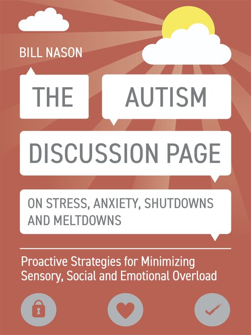 Title details for The Autism Discussion Page on Stress, Anxiety, Shutdowns and Meltdowns by Bill Nason - Available